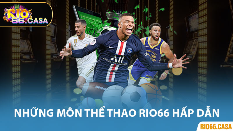Những Môn Thể Thao Rio66 Hấp Dẫn